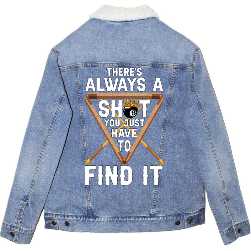 Theres Always A Shot You Just Have To Find It 4 Unisex Sherpa-lined Denim Jacket | Artistshot