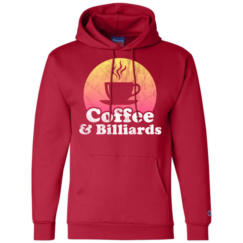 Coffee And Billiards Champion Hoodie | Artistshot