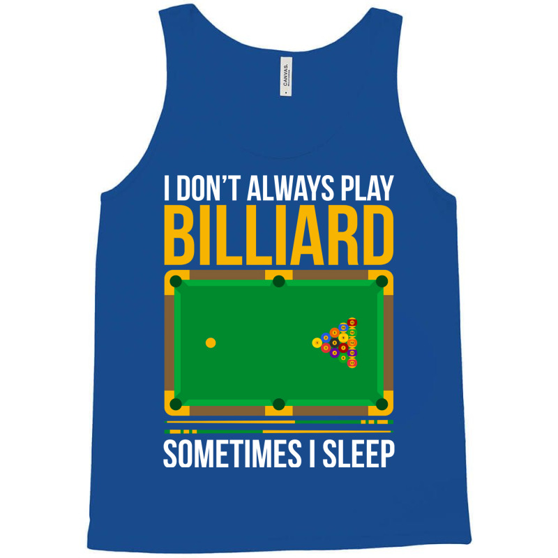 Funny Billiards Saying Design 3 Tank Top | Artistshot