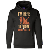 Im Here To Break Your Balls Funny Billiards Gift 1 Champion Hoodie | Artistshot