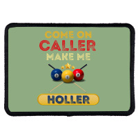 Come On Caller Make Me Holler Funny Bingo Billiard Rectangle Patch | Artistshot