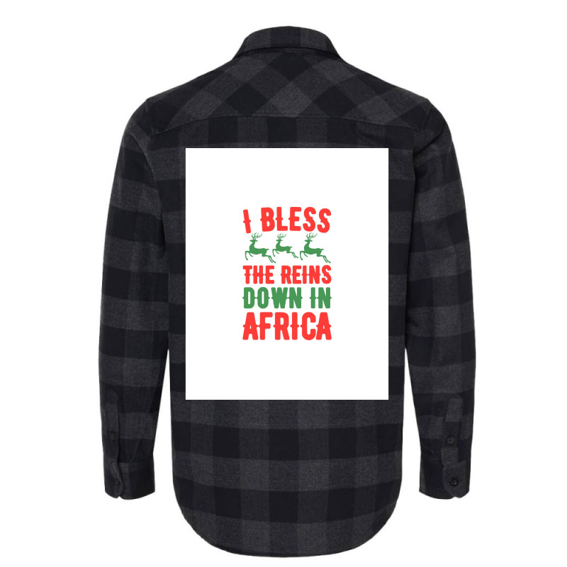 I Bless The Reins Down In Africa Flannel Shirt | Artistshot