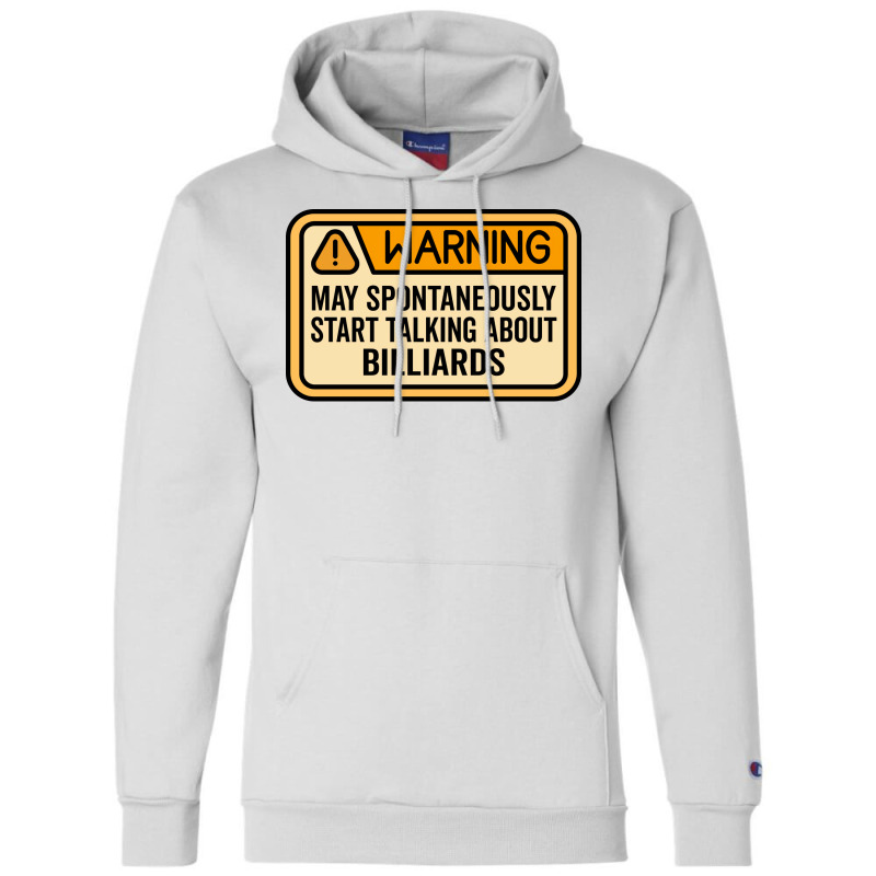 Warning May Spontaneously Start Talking About Bill Champion Hoodie by bragasnulau | Artistshot