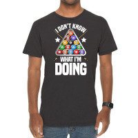 I Dont Know What Im Doing Funny Pool Billiards Vintage T-shirt | Artistshot