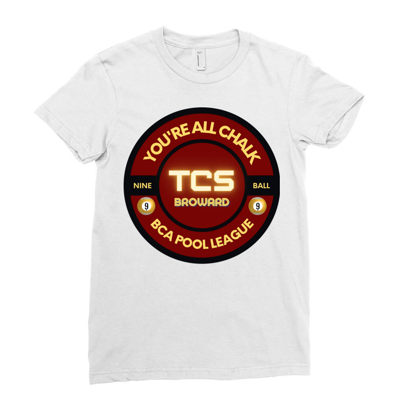 Youre All Chalk 9 Ball 1 Ladies Fitted T-Shirt by bragasnulau | Artistshot