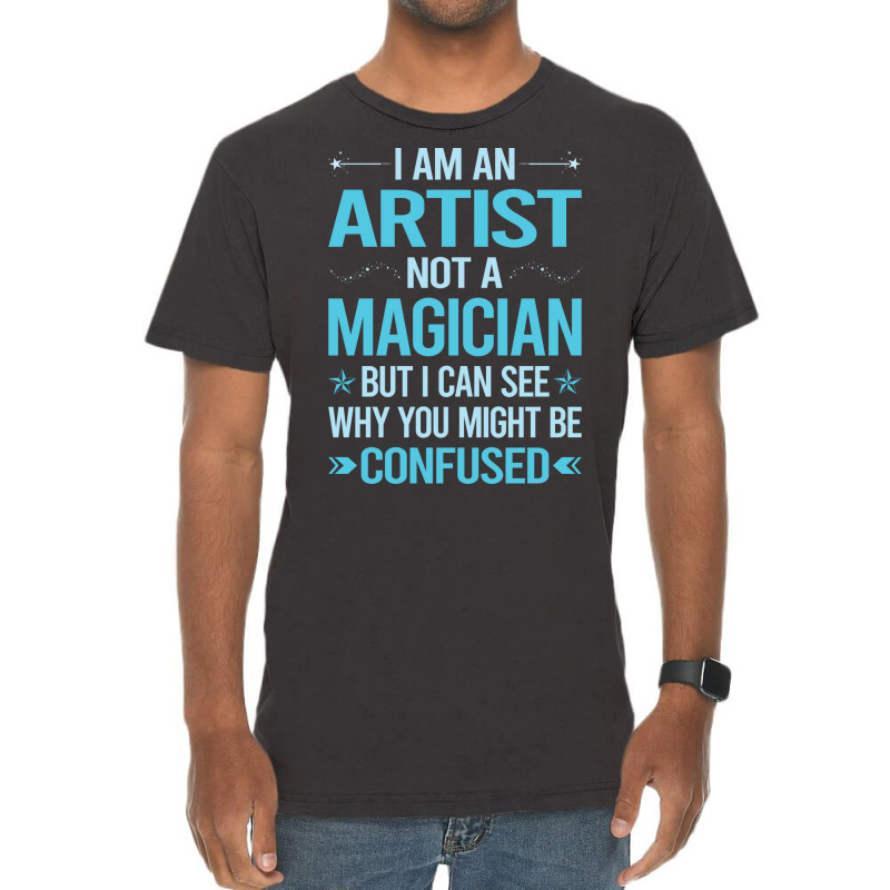 Not A Magician Artist Travel Vintage T-Shirt by racidaniritx | Artistshot