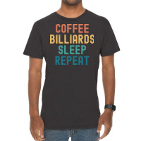 Coffee Billiards Sleep Repeat Funny Billiards Coff Vintage T-shirt | Artistshot