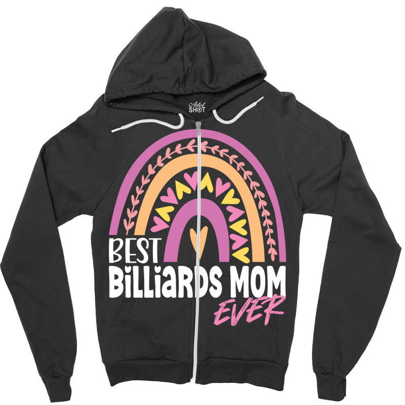 Best Billiards Mom Ever Zipper Hoodie | Artistshot