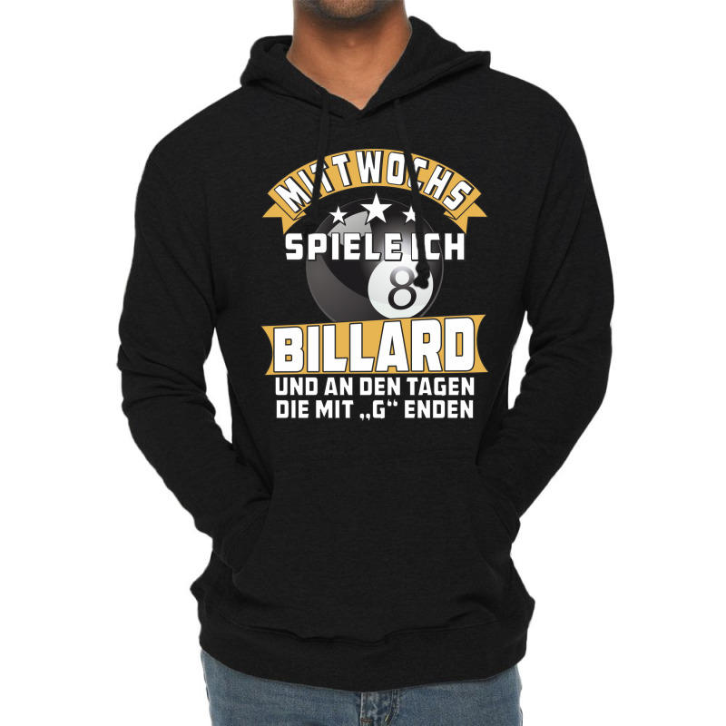 I Play Billiards On Wednesdays Lightweight Hoodie | Artistshot