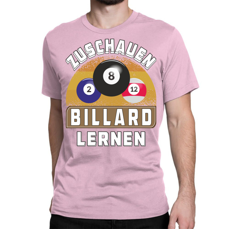 Watch Learn Billiards Classic T-shirt | Artistshot