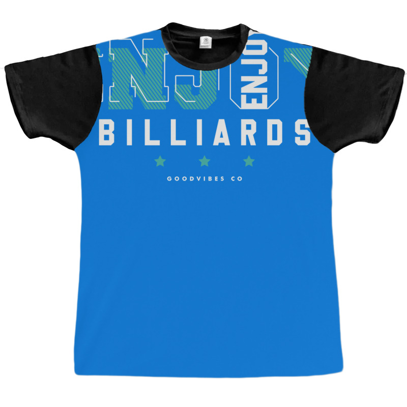 Enjoy Billiards Graphic T-shirt | Artistshot