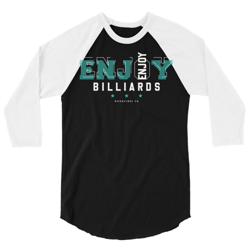 Enjoy Billiards 3/4 Sleeve Shirt | Artistshot