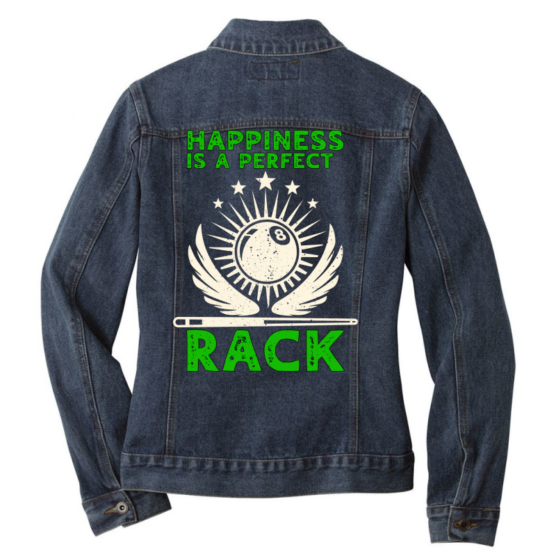 Happiness Is A Perfect Rack Billiards Ladies Denim Jacket by okatatrhliks | Artistshot