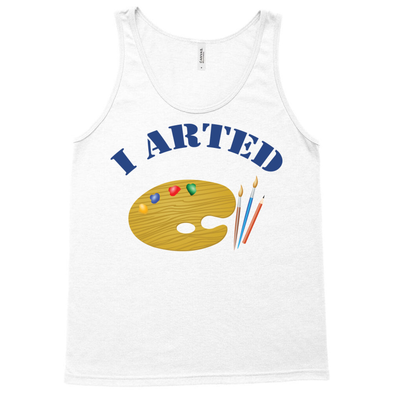 Art I Arted Vintage Tank Top | Artistshot