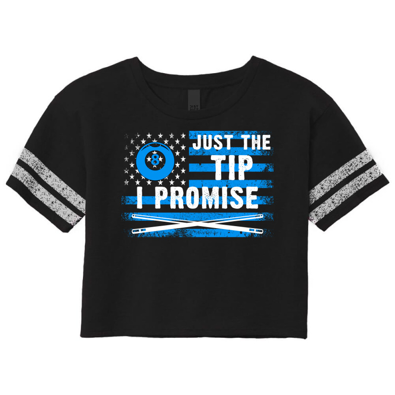 Just The Tip I Promise Funny Billiards American Fl Scorecard Crop Tee by purwarvenerai | Artistshot