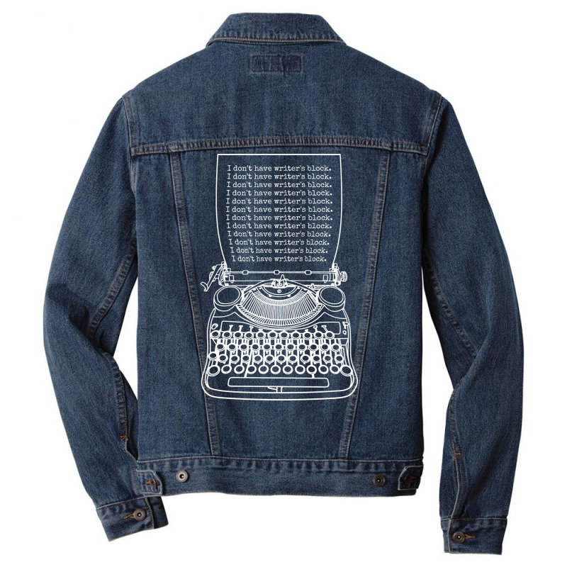 Funny Writer Author Novelist I Dont Have Writers B Men Denim Jacket | Artistshot