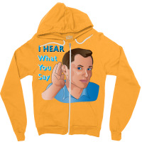 I Hear What You Say Nostalgia Zipper Hoodie | Artistshot