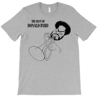 Best Of Byrd T-shirt | Artistshot