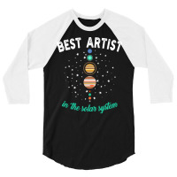 Best Artist In The Solar System Hippie 3/4 Sleeve Shirt | Artistshot