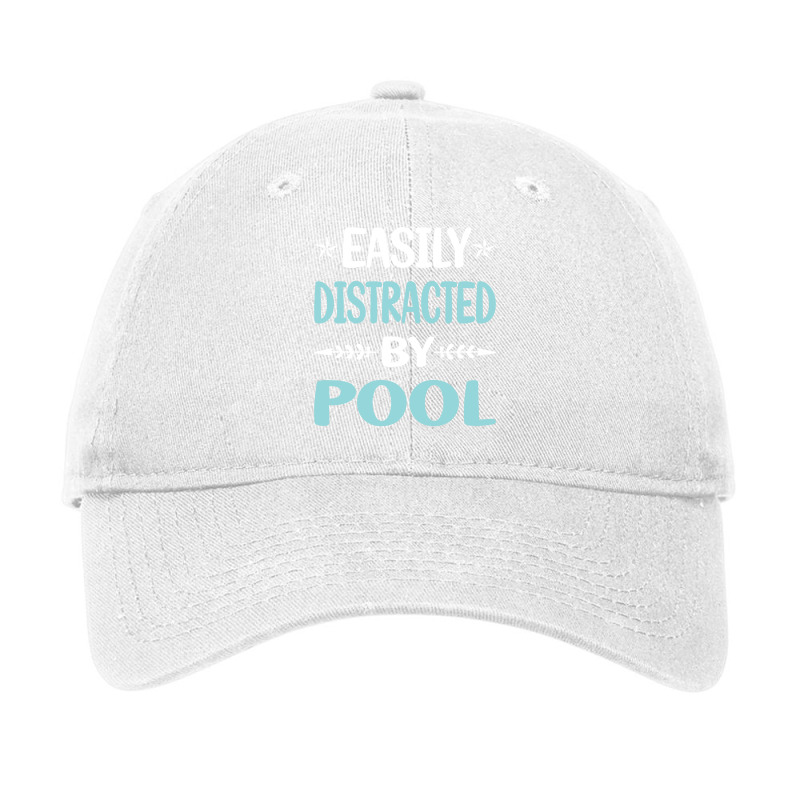 Funny Easily Distracted By Pool Adjustable Cap | Artistshot