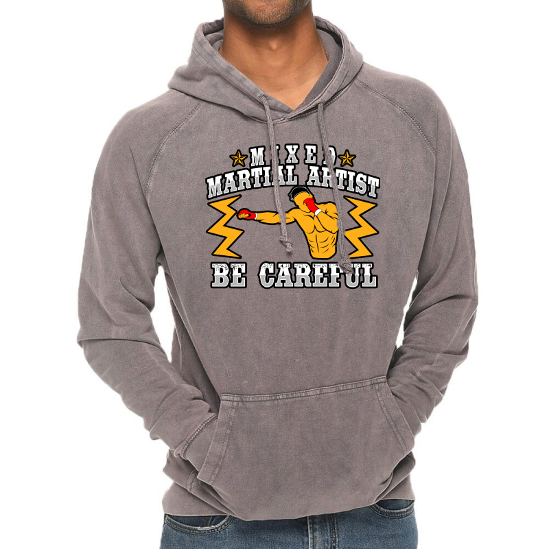 Mixed Martial Artist Be Careful Girl Vintage Hoodie | Artistshot