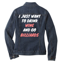 Wine And Billiards Ladies Denim Jacket | Artistshot