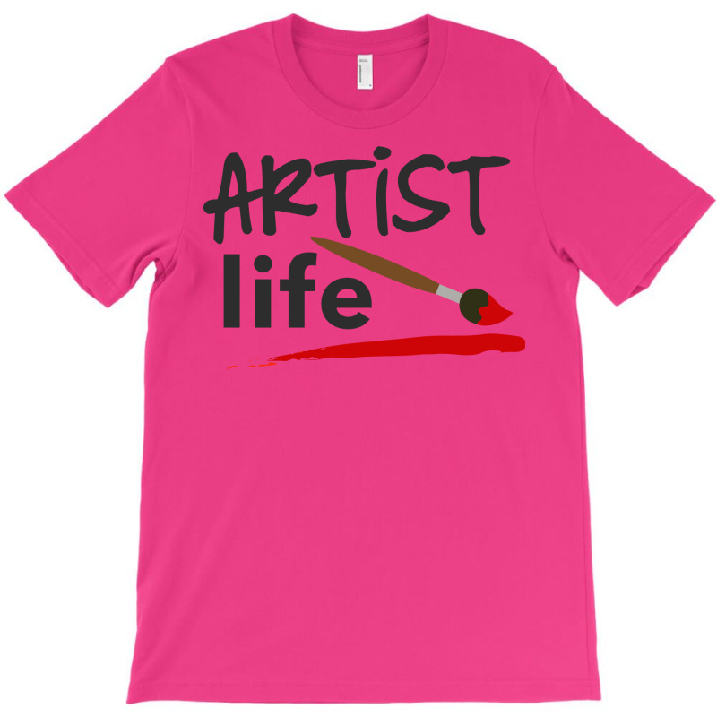 Artist Life Aesthetic T-shirt | Artistshot