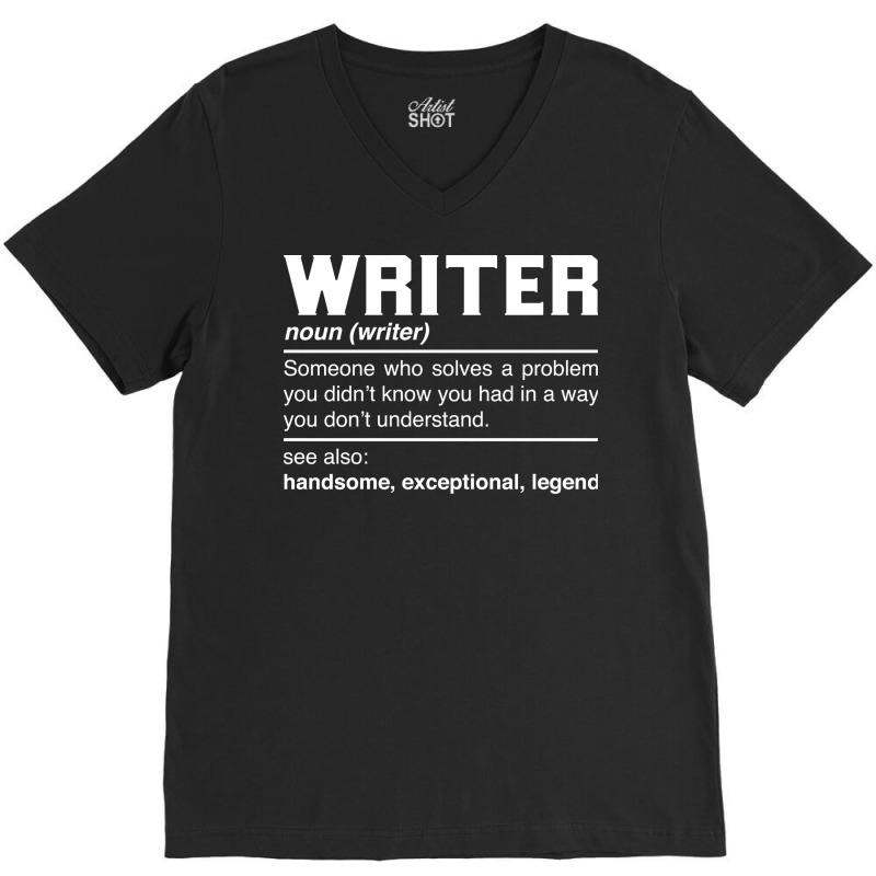 Writer Definition Design Author Columnist Novelist V-Neck Tee by spettozrinyin | Artistshot