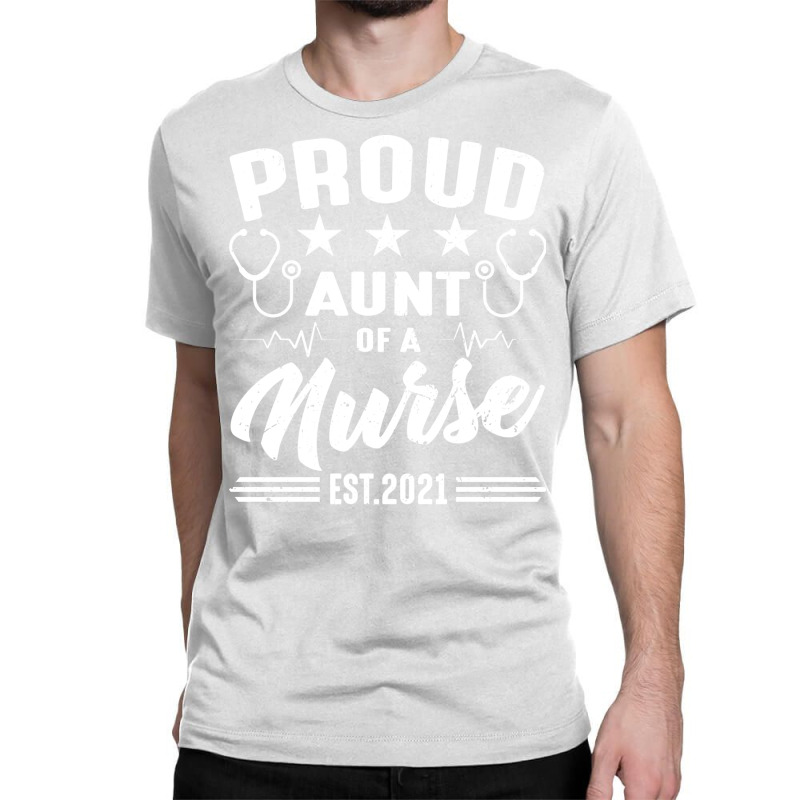 Proud Aunt Of A Nurse Est2021 Retro Classic T-shirt | Artistshot