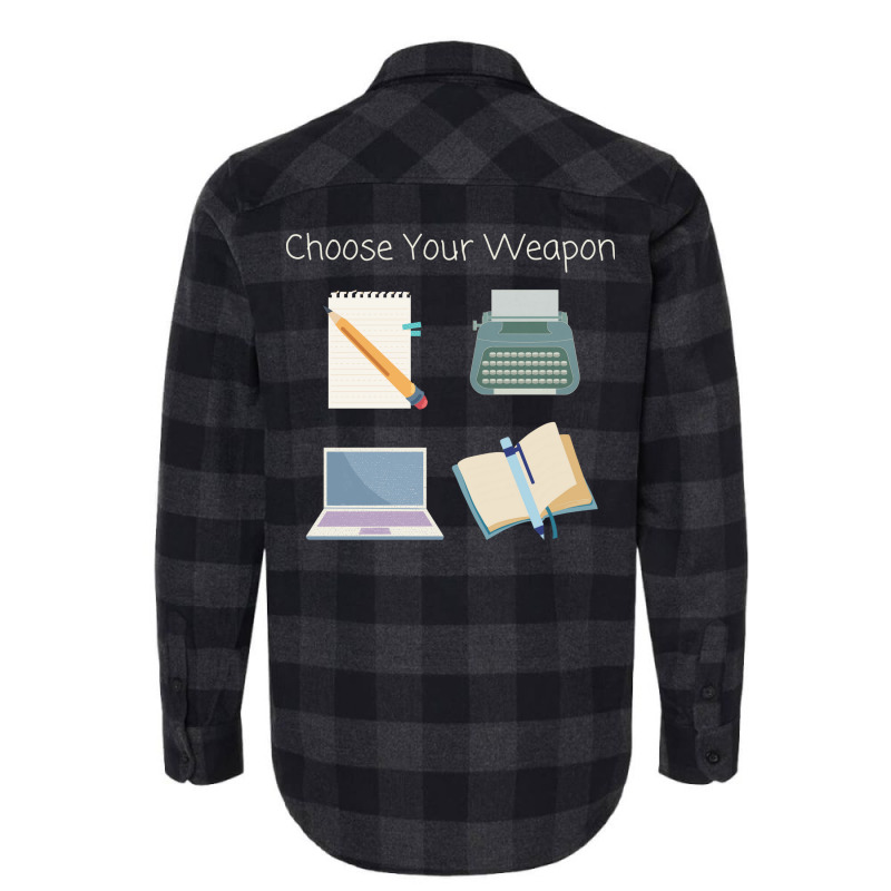 Choose Your Writing Weapon Stars Flannel Shirt by midadorogunl | Artistshot