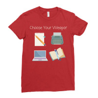 Choose Your Writing Weapon Stars Ladies Fitted T-shirt | Artistshot