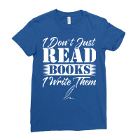 Author Book Writer Literature Bookworm Writing Hum Ladies Fitted T-shirt | Artistshot