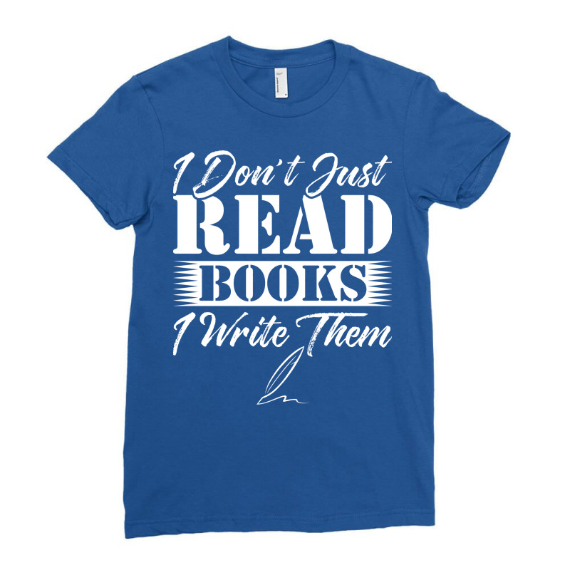 Author Book Writer Literature Bookworm Writing Hum Ladies Fitted T-Shirt by melsranganjec | Artistshot