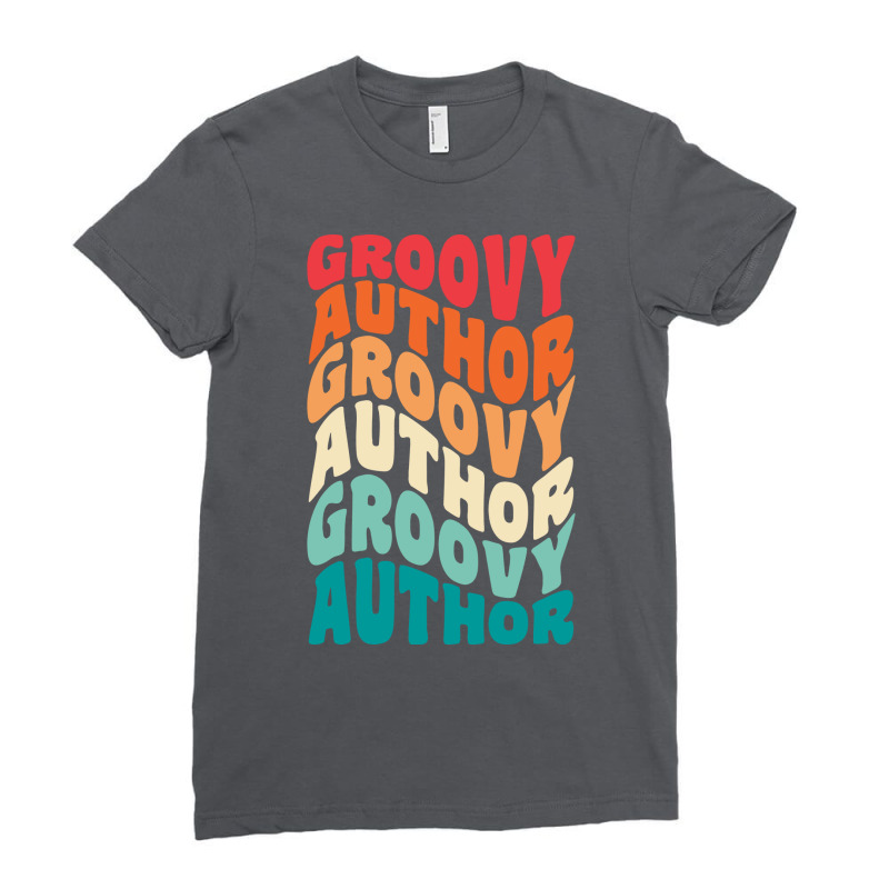 Groovy Author Vintage Retro 60s 70s 80s Vibes Aest Ladies Fitted T-Shirt by midadorogunl | Artistshot