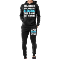 Id Rather Have A Bad Day Blogging Tumblr Hoodie & Jogger Set | Artistshot