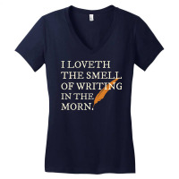 I Love The Smell Of Writing In The Morning Shakesp Women's V-neck T-shirt | Artistshot