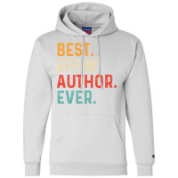 Best Effin Author Everretro Humor Champion Hoodie | Artistshot