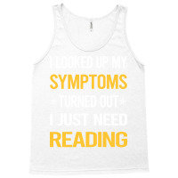 My Symptoms Reading Book Books Cute Tank Top | Artistshot