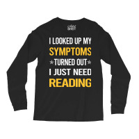 My Symptoms Reading Book Books Cute Long Sleeve Shirts | Artistshot