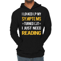 My Symptoms Reading Book Books Cute Lightweight Hoodie | Artistshot