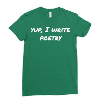 Yup I Write Poetry Boy Ladies Fitted T-shirt | Artistshot