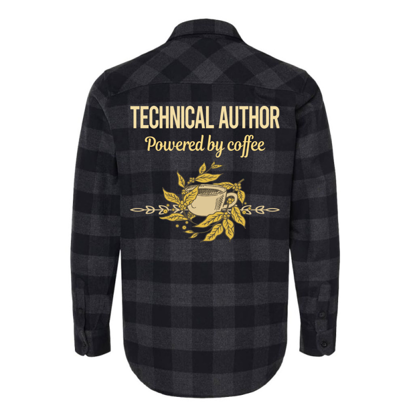 Powered By Coffee Technical Author Humor Flannel Shirt by horveyfoths | Artistshot