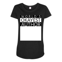 Worlds Okayest Author Girl Maternity Scoop Neck T-shirt | Artistshot