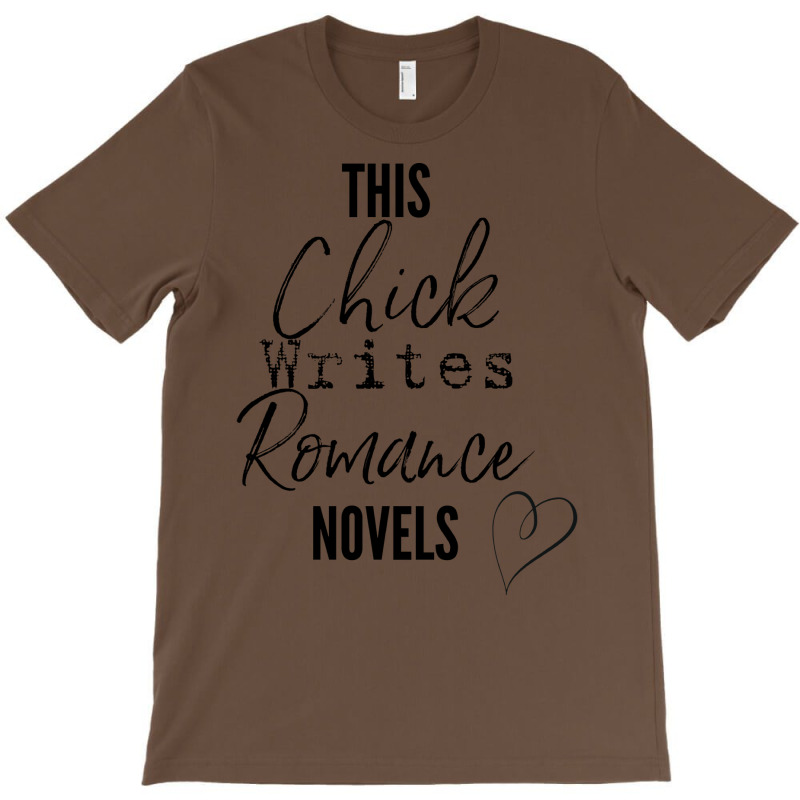 This Chick Writes Romance Novels Nostalgia T-Shirt by melsranganjec | Artistshot