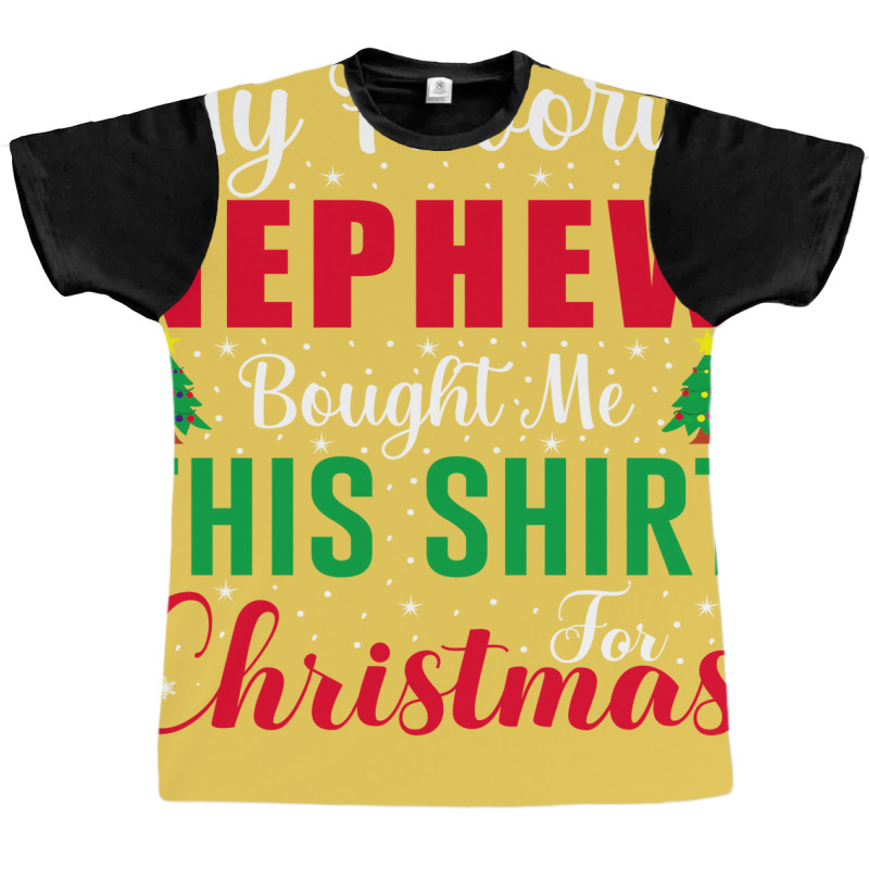 My Favorite Nephew Funny Christmas For Aunt Aesthe Graphic T-shirt by yazmiiciv0 | Artistshot