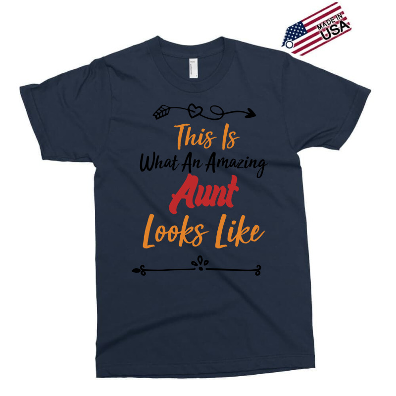 This Is What An Amazing Aunt Looks Like Best Aunt Exclusive T-shirt by abadchzoumae | Artistshot