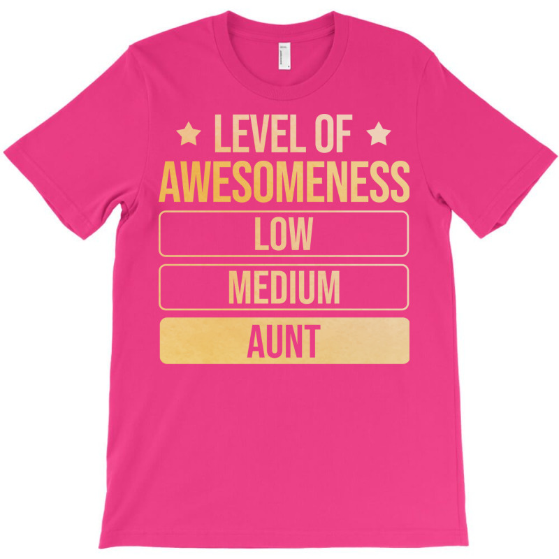 Auntie Level Of Awesomeness Aunt Funny T-Shirt by efratydrexp | Artistshot