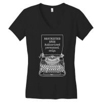 Funny Writer Author Novelist Authorised Personnel Women's V-neck T-shirt | Artistshot