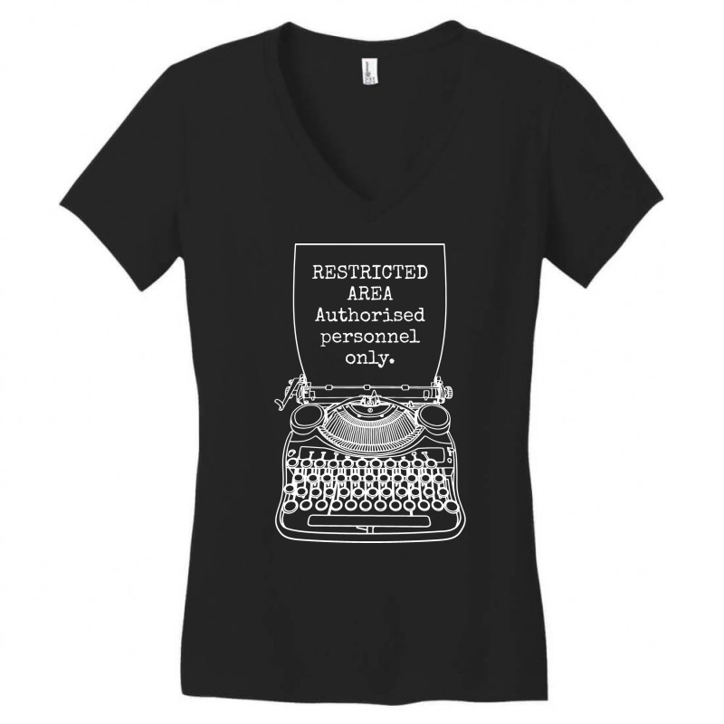 Funny Writer Author Novelist Authorised Personnel Women's V-Neck T-Shirt by kromahbobdez | Artistshot