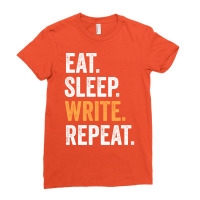 Eat Sleep Write Repeat Funny Author Music Ladies Fitted T-shirt | Artistshot